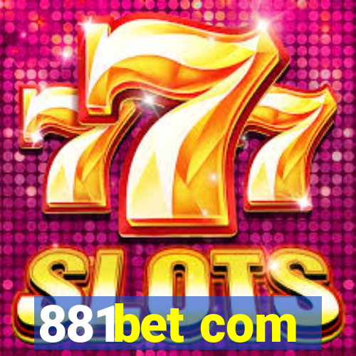 881bet com